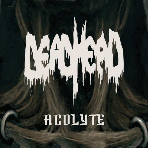Dead Head : Acolyte